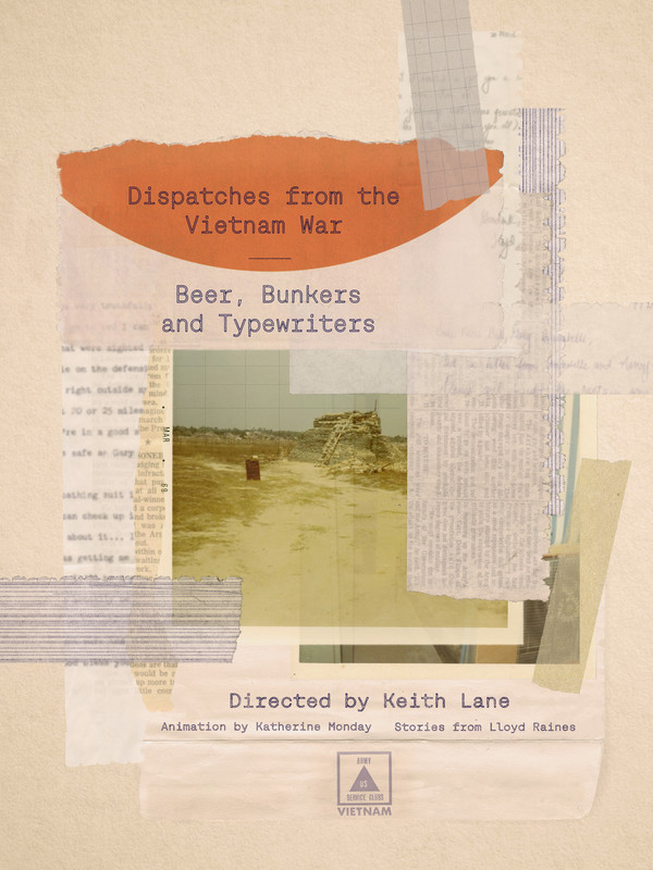 Dispatches from the Vietnam War: Beer, Bunkers and Typewriters